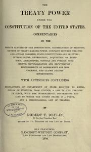 Cover of: The treaty power under the Constitution of the United States. by Robert Thomas Devlin, Robert Thomas Devlin