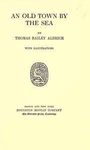 Cover of: An old town by the sea by Thomas Bailey Aldrich