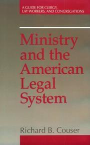 Cover of: Ministry and the American legal system by Richard B. Couser