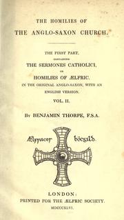 Cover of: The homilies of the Anglo-Saxon church by Aelfric Abbot of Eynsham.