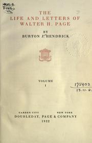 Cover of: The life and letters of Walter H. Page by Burton Jesse Hendrick, Burton Jesse Hendrick