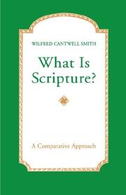Cover of: What is scripture? by Wilfred Cantwell Smith
