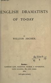 Cover of: English dramatists of to-day. by William Archer