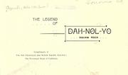 The legend of Dah-nol-yo, Squaw Rock .. by Helen McCowen Carpenter
