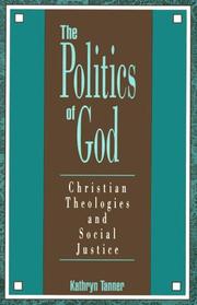 Cover of: The politics of God by Kathryn Tanner