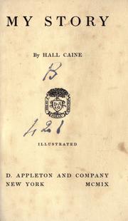 Cover of: My story. by Hall Caine