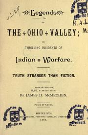 Cover of: Legends of the Ohio valley; or Thrilling incidents of Indian warfare: truth stranger than fiction