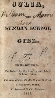 Cover of: Julia the Sunday school girl. by 