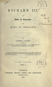 Cover of: Richard III as duke of Gloucester and king of England