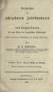 Cover of: Geschichte des achtzehnten Jahrunderts und des neunzehnten bis zum Sturz des französischen Kaiserreichs: mit besonderer Rücksicht auf den Gang der Literatur
