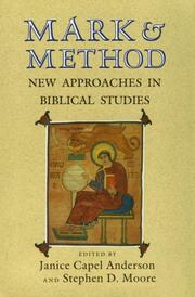 Cover of: Mark & method: new approaches in biblical studies