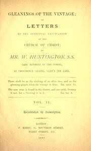Cover of: Gleanings of the vintage: or, Letters to the spiritual edification of the church of Christ