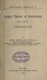 Cover of: Locke's theory of knowledge: with a notice of Berkeley