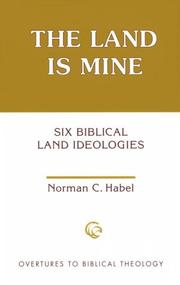 The land is mine by Norman C. Habel