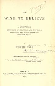 Cover of: The wish to believe by Wilfrid Philip Ward
