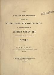Cover of: On the science of those proportions by which the human head and countenance, as represented in works of ancient Greek art, are distinguished from those of ordinary nature