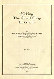 Making the small shop profitable by John Herbert Van Deventer