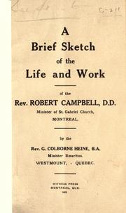 Cover of: brief sketch of the life and work of the Rev. Robert Campbell, D.D., minister of St. Gabriel Church, Montreal.