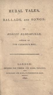 Cover of: Rural tales, ballads, and songs by Robert Bloomfield