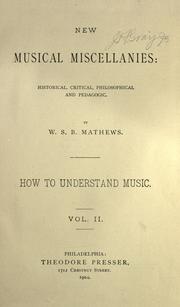 How to understand music by W. S. B. Mathews