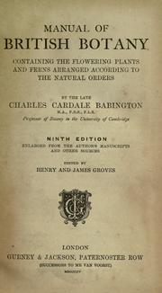 Cover of: Manual of British botany by Charles Cardale Babington, Charles Cardale Babington