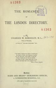 Cover of: The romance of the London Directory by Charles Wareing Endell Bardsley, Charles Wareing Endell Bardsley