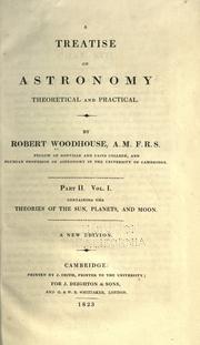 Cover of: treatise on astronomy, theoretical and practical.