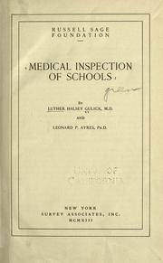 Cover of: Medical inspection of schools by Gulick, Luther Halsey