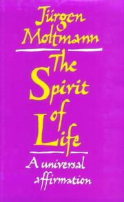 Cover of: The Spirit of life: a universal affirmation