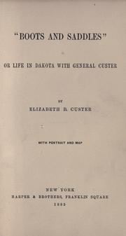 Cover of: "Boots and saddles", or, Life in Dakota with General Custer