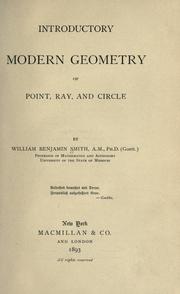 Cover of: Introductory modern geometry of point, ray, and circle by William Benjamin Smith