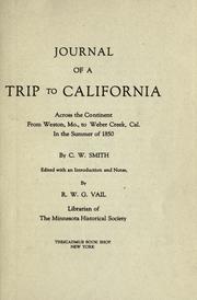 Journal of a trip to California by Charles W Smith