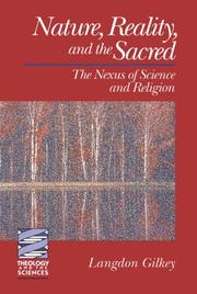 Cover of: Nature, reality, and the sacred by Langdon Brown Gilkey
