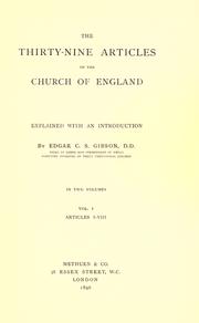 Cover of: The Thirty-nine Articles of the Church of England by Edgar Charles Sumner Gibson, Edgar Charles Sumner Gibson