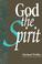 Cover of: God the Spirit