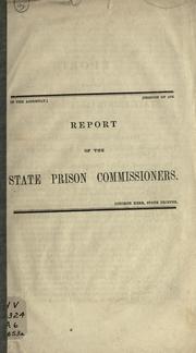 Cover of: Report of the State Prison Commissioners. by California. Legislature. Assembly.