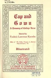 Cover of: Cap and gown by Knowles, Frederic Lawrence