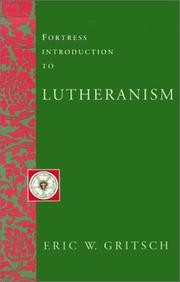 Cover of: Fortress introduction to Lutheranism