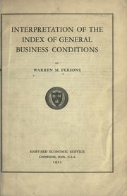 Cover of: Interpretation of the Index of general business conditions by Persons, Warren Milton.