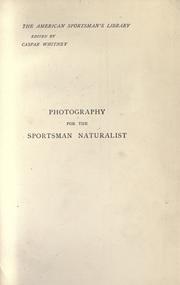 Cover of: Photography for the sportsman naturalist