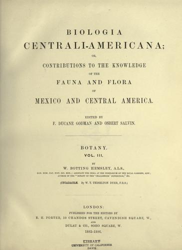 Biologia Centrali-Americana by Ed. by Frederick Du Cane Godman and Osbert Salvin.