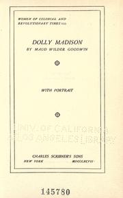 Cover of: Dolly Madison by Maud Wilder Goodwin, Maud Wilder Goodwin