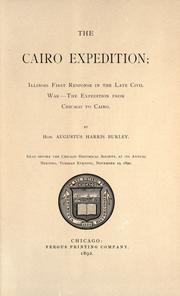 Cover of: The Cairo expedition: Illinois first response in the late Civil War--the expedition from Chicago to Cairo