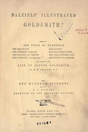 Cover of: Dalziels' illustrated Goldsmith ... and A sketch of the life of Oliver Goldsmith by Oliver Goldsmith