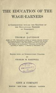 Cover of: The education of the wage-earners by Thomas Davidson