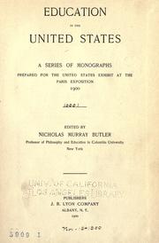 Cover of: Education in the United States by Nicholas Murray Butler, Nicholas Murray Butler