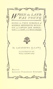 Cover of: When the land was young by McLaws, Lafayette.