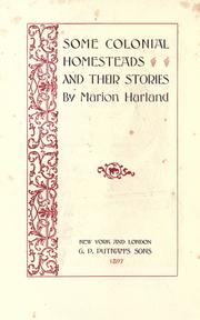 Cover of: Some colonial homesteads and their stories by Marion Harland, Marion Harland