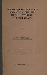 Cover of: The founding of Mission Rosario: a chapter in the history of the Gulf Coast.