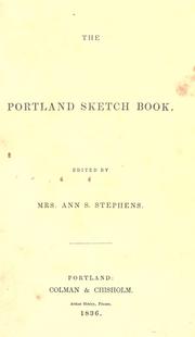 The Portland sketch book by Stephens, Ann S.